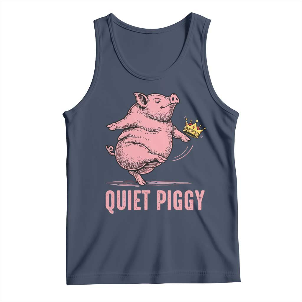 Funny Quiet Piggy Tank Top Pig Political Humor No King TS11 Navy Print Your Wear