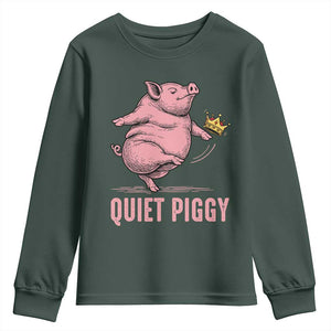 Funny Quiet Piggy Youth Sweatshirt Pig Political Humor No King TS11 Dark Forest Green Print Your Wear