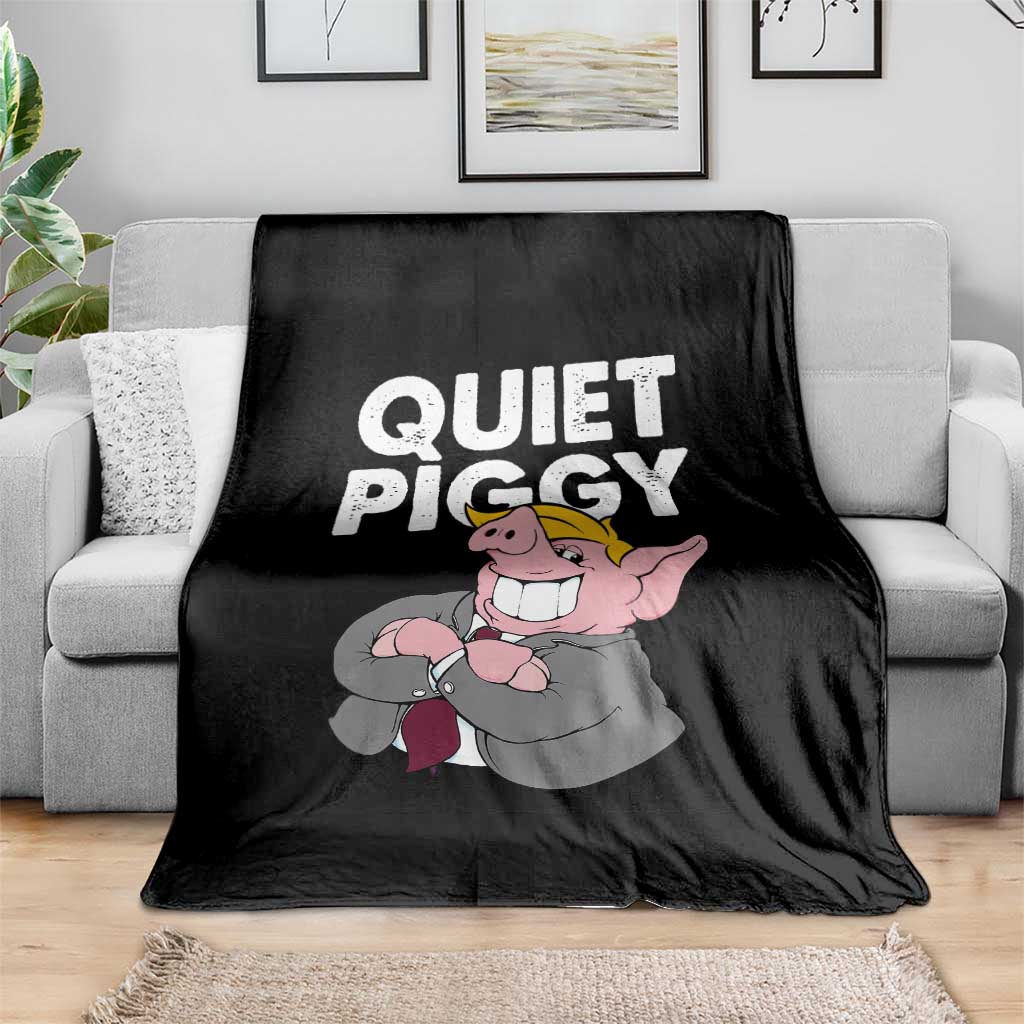 Funny Quiet Piggy Trump Throw Blanket Pig Political Humor TS11 Print Your Wear