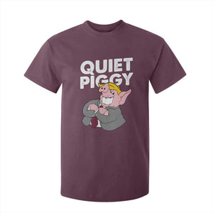 Funny Quiet Piggy Trump T Shirt For Kid Pig Political Humor TS11 Maroon Print Your Wear