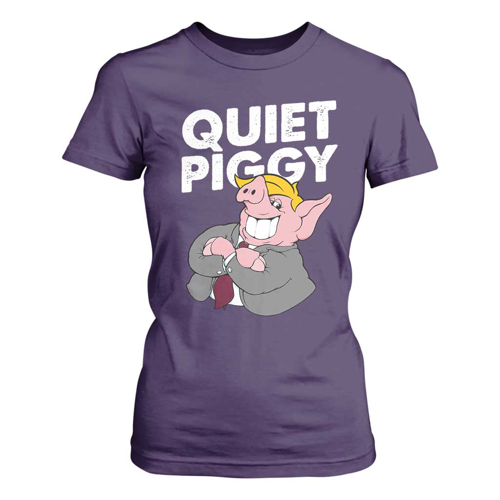 Funny Quiet Piggy Trump T Shirt For Women Pig Political Humor TS11 Purple Print Your Wear