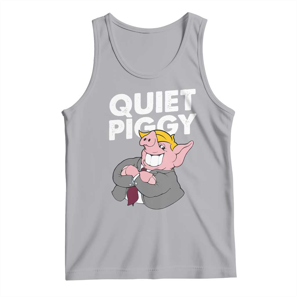 Funny Quiet Piggy Trump Tank Top Pig Political Humor TS11 Athletic Heather Print Your Wear