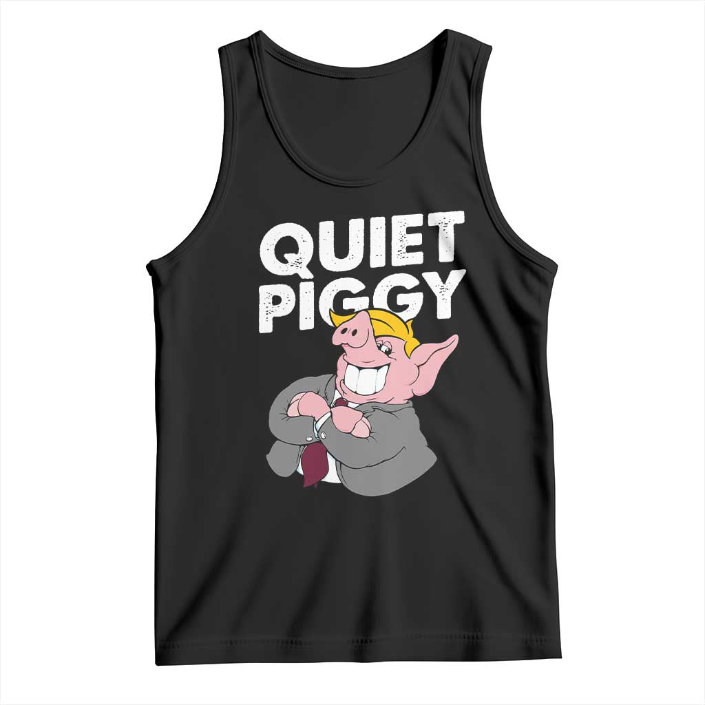 Funny Quiet Piggy Trump Tank Top Pig Political Humor TS11 Black Print Your Wear