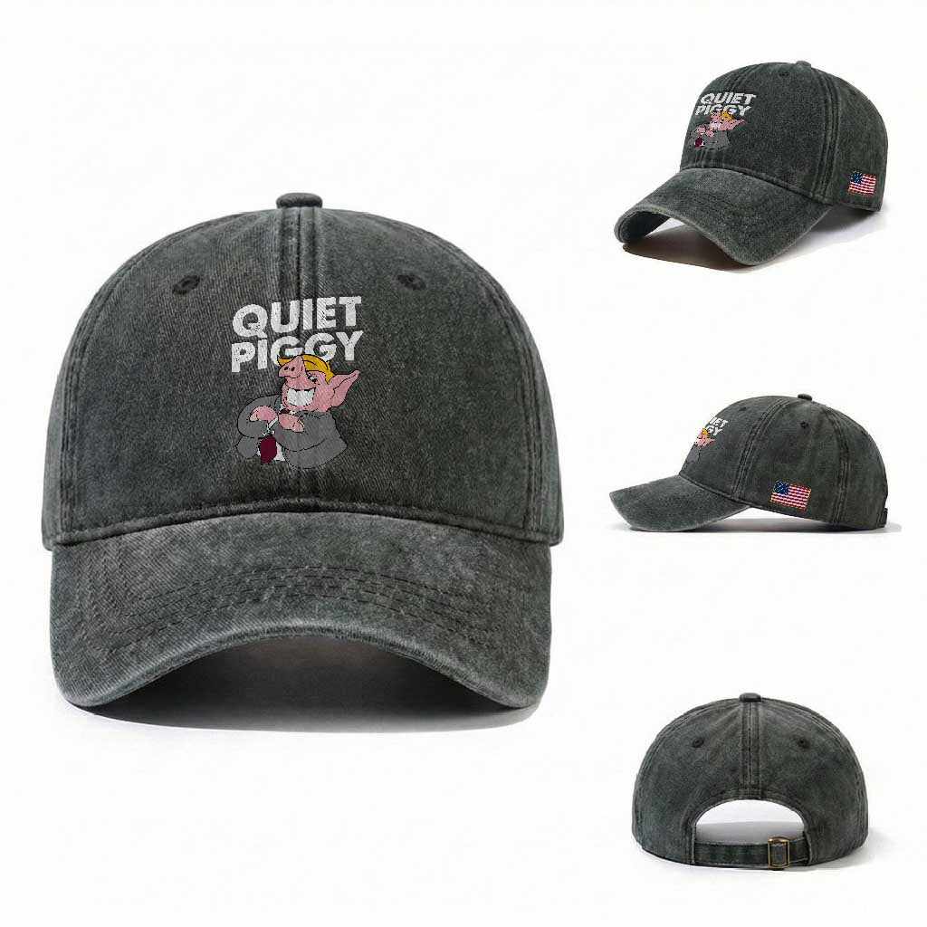 Funny Quiet Piggy Trump Washed Cotton Baseball Cap Pig Political Humor TS11 Washed Cap Universal Fit Dark Green Print Your Wear