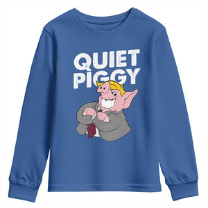 Funny Quiet Piggy Trump Youth Sweatshirt Pig Political Humor TS11 Royal Blue Print Your Wear