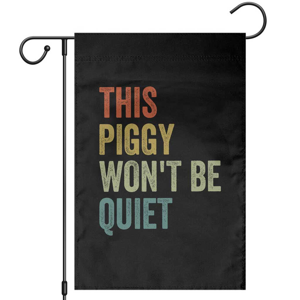 Funny This Piggy Wont Be Quiet Garden Flag Pig Political Humor TS11 Black Print Your Wear