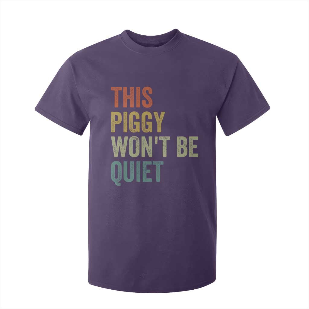 Funny This Piggy Wont Be Quiet T Shirt For Kid Pig Political Humor TS11 Purple Print Your Wear