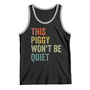 Funny This Piggy Wont Be Quiet Tank Top Pig Political Humor TS11 Black Athletic Heather Print Your Wear