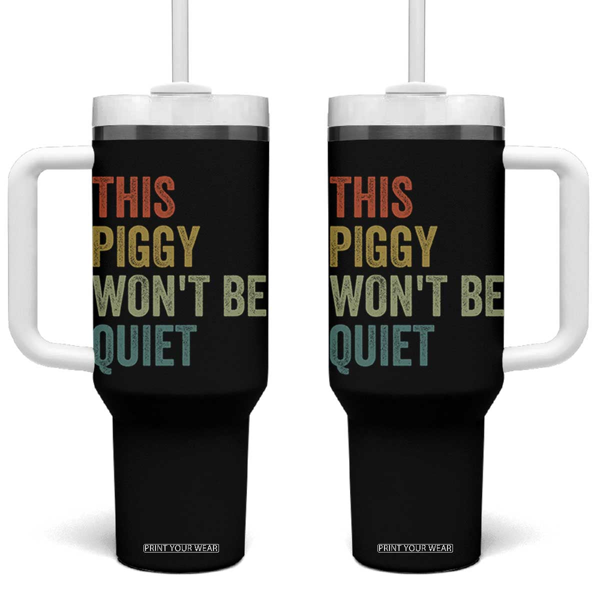 Funny This Piggy Wont Be Quiet Tumbler With Handle Pig Political Humor TS11 One Size: 40 oz Black Print Your Wear