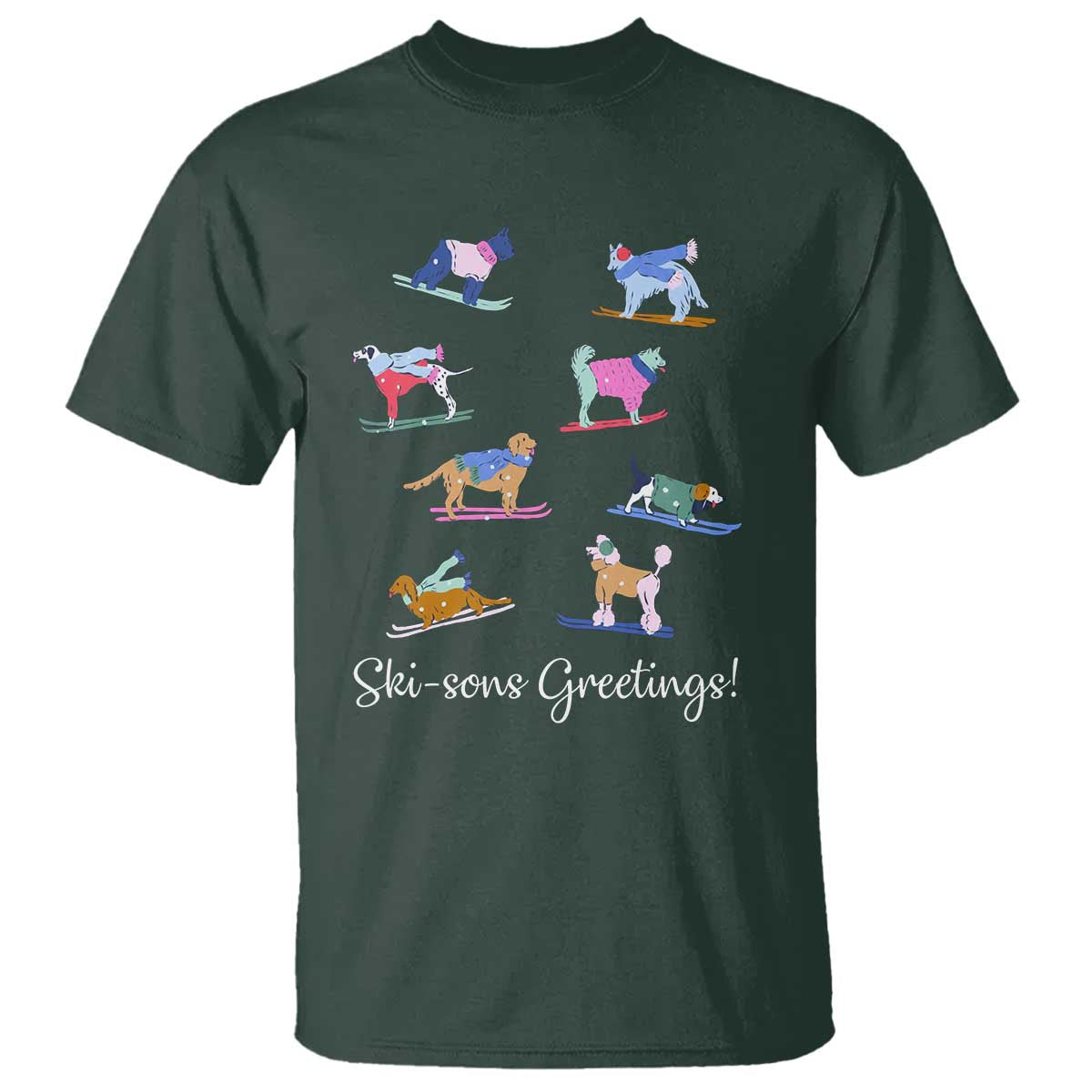 Funny Skiing Dog T Shirt Ski Sons Greetings Ski Winter Sport TS11 Dark Forest Green Print Your Wear