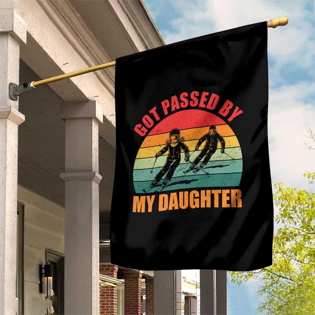 Funny Skiing Ski Dad Garden Flag Got Passed By My Daughter Retro Vintage TS11 Print Your Wear