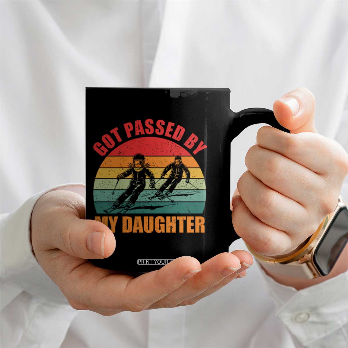 Funny Skiing Ski Dad Coffee Mug Got Passed By My Daughter Retro Vintage TS11 Print Your Wear