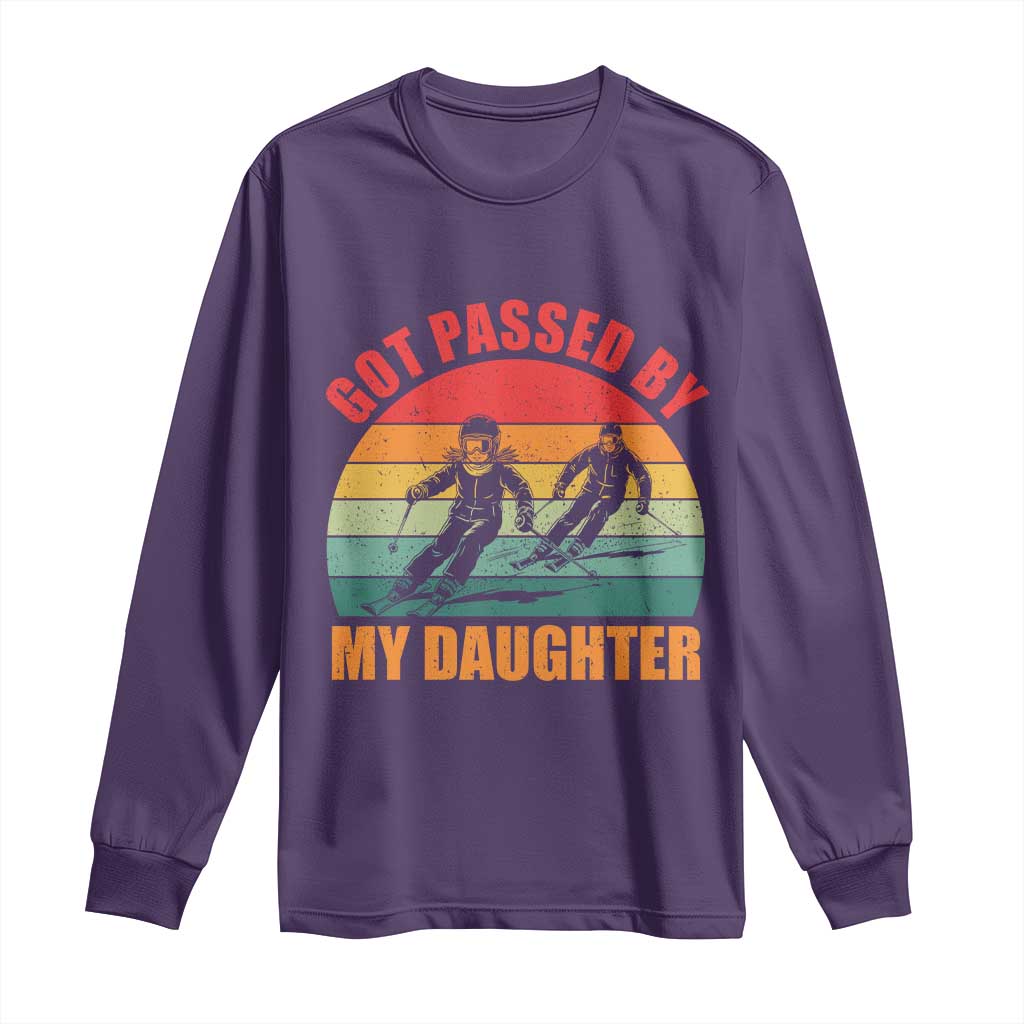 Funny Skiing Ski Dad Long Sleeve Shirt Got Passed By My Daughter Retro Vintage TS11 Purple Print Your Wear