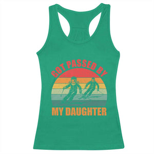 Funny Skiing Ski Dad Racerback Tank Top Got Passed By My Daughter Retro Vintage TS11 Irish Green Print Your Wear