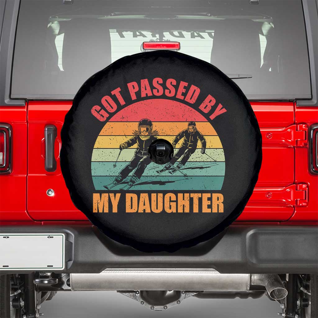 Funny Skiing Ski Dad Spare Tire Cover Got Passed By My Daughter Retro Vintage TS11 Black Print Your Wear