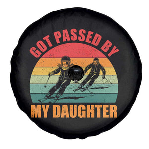 Funny Skiing Ski Dad Spare Tire Cover Got Passed By My Daughter Retro Vintage TS11 Print Your Wear