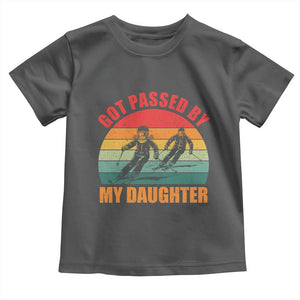 Funny Skiing Ski Dad Toddler T Shirt Got Passed By My Daughter Retro Vintage TS11 Dark Heather Print Your Wear