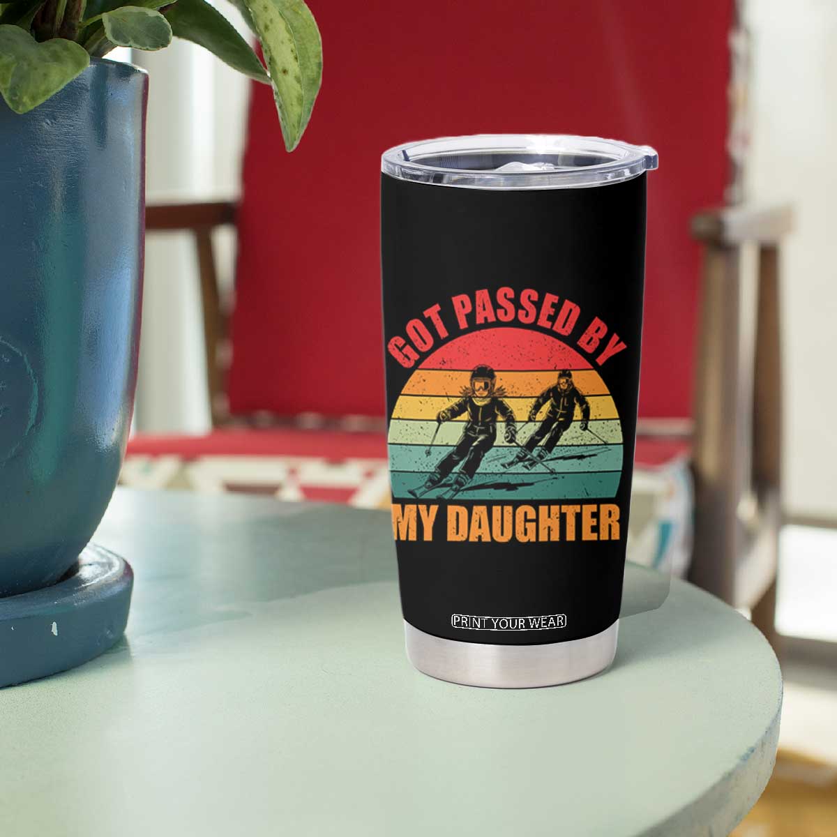 Funny Skiing Ski Dad Tumbler Cup Got Passed By My Daughter Retro Vintage TS11 Print Your Wear