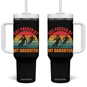 Funny Skiing Ski Dad Tumbler With Handle Got Passed By My Daughter Retro Vintage TS11 One Size: 40 oz Black Print Your Wear