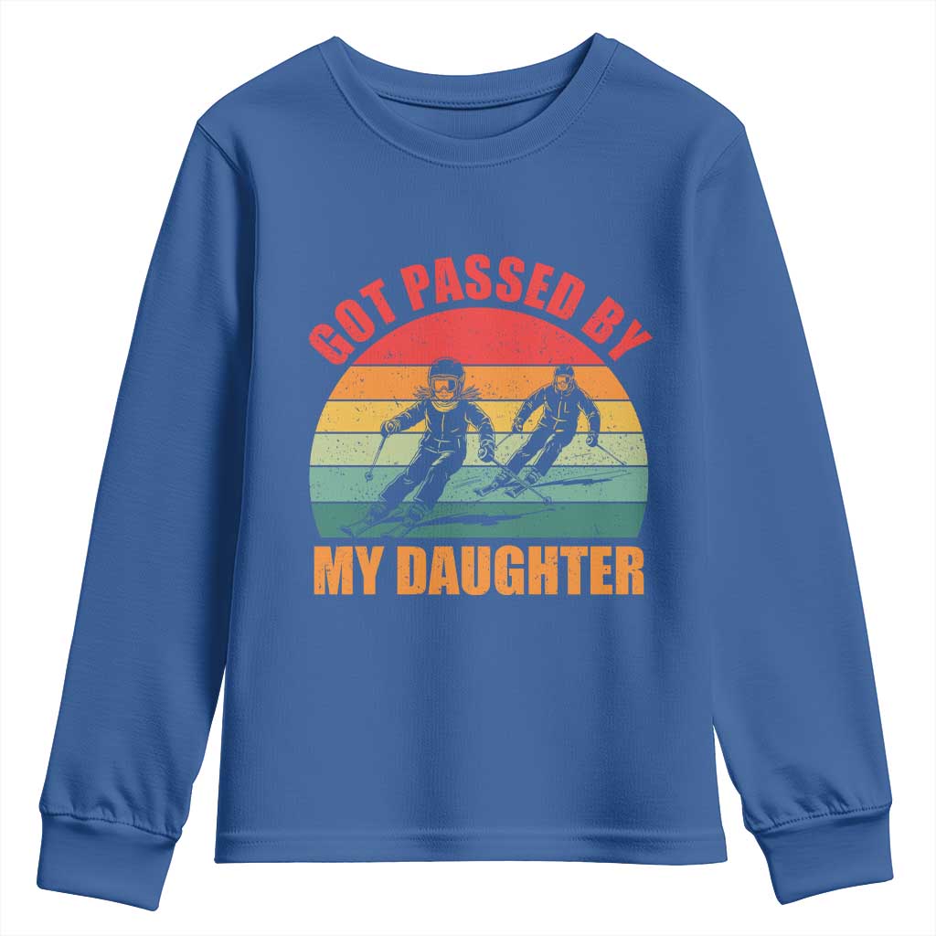 Funny Skiing Ski Dad Youth Sweatshirt Got Passed By My Daughter Retro Vintage TS11 Royal Blue Print Your Wear