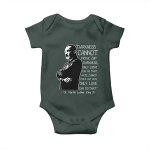 Martin Luther King Quote Baby Onesie Darkness Cannot Drive Out Darkness Black History Month TS11 Print Your Wear