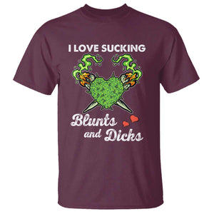 Funny Valentine's Day Weed Cannabis Marijuana T Shirt I Love Sucking Blunts And Dicks TS11 Maroon Print Your Wear