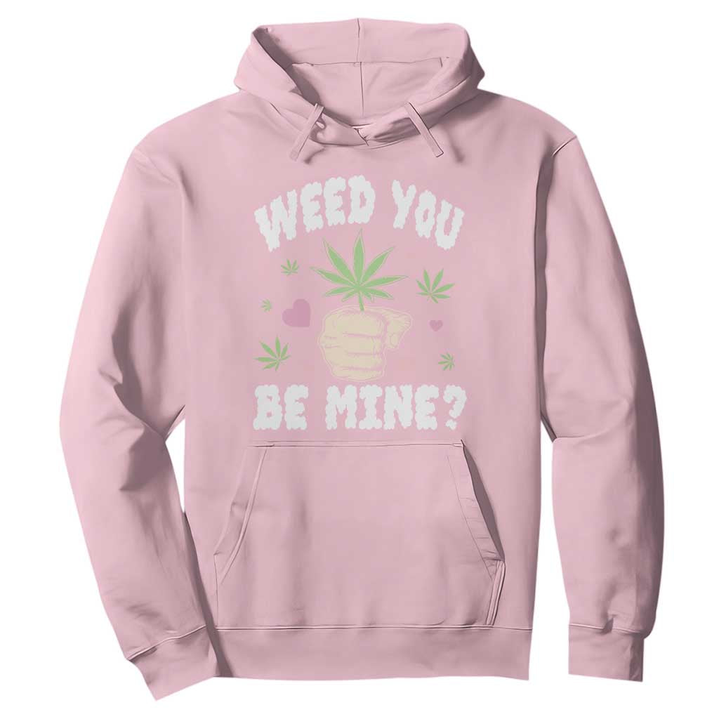Funny Valentine's Day Weed You Be Mine Hoodie Cannabis Marijuana Hearts TS11 Light Pink Print Your Wear
