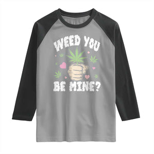 Funny Valentine's Day Weed You Be Mine Raglan Shirt Cannabis Marijuana Hearts TS11 Sport Gray Black Print Your Wear