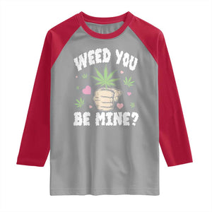 Funny Valentine's Day Weed You Be Mine Raglan Shirt Cannabis Marijuana Hearts TS11 Sport Gray Red Print Your Wear
