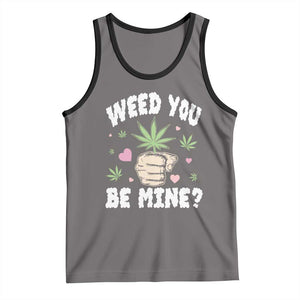 Funny Valentine's Day Weed You Be Mine Tank Top Cannabis Marijuana Hearts TS11 Deep Heather Black Print Your Wear
