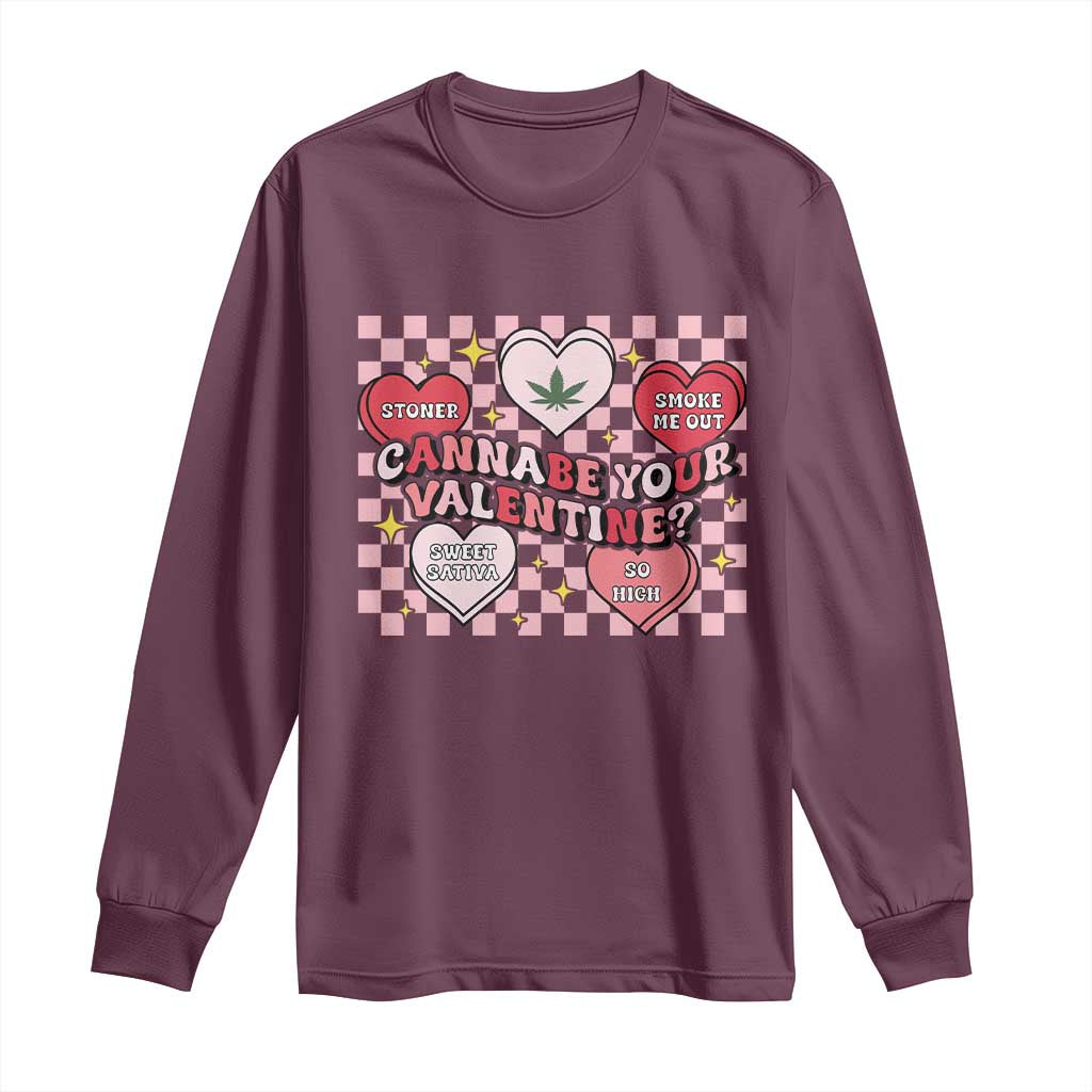 Funny Valentine's Day Weed Cannabis Marijuana Long Sleeve Shirt Cannabe Your Valentine Heart TS11 Maroon Print Your Wear