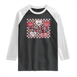 Funny Valentine's Day Weed Cannabis Marijuana Raglan Shirt Cannabe Your Valentine Heart TS11 Black White Print Your Wear