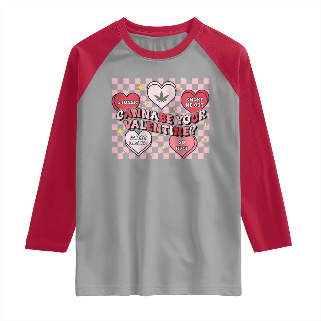 Funny Valentine's Day Weed Cannabis Marijuana Raglan Shirt Cannabe Your Valentine Heart TS11 Sport Gray Red Print Your Wear