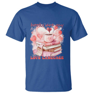 Funny Books Are My Love Language T Shirt Book Lovers Coffee Valentine's Day TS11 Royal Blue Print Your Wear