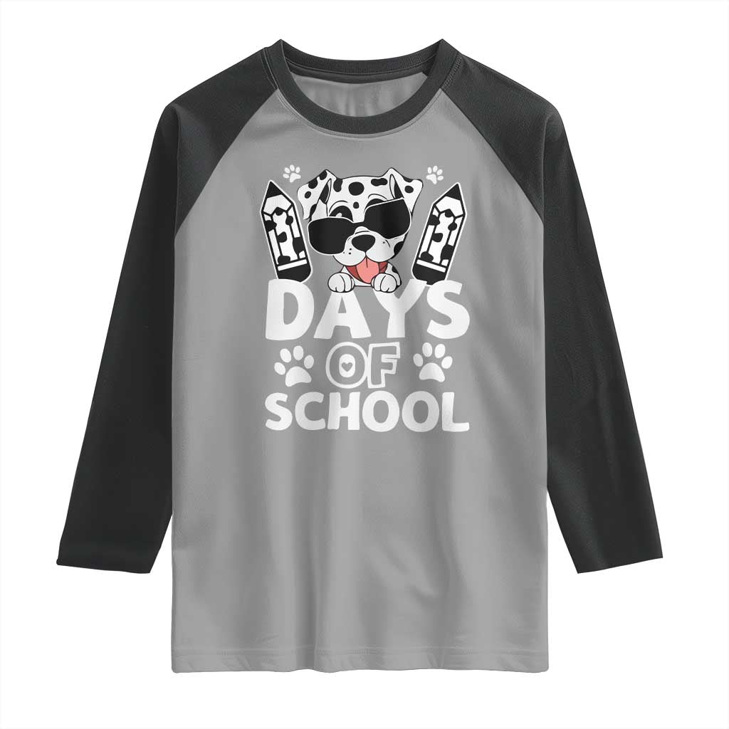 Funny 101 Days Of School Dalmatian Dog Raglan Shirt 100th Day Of School TS11 Sport Gray Black Print Your Wear