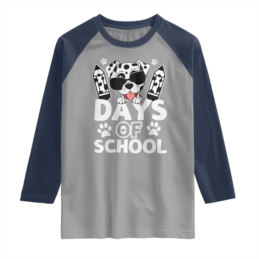 Funny 101 Days Of School Dalmatian Dog Raglan Shirt 100th Day Of School TS11 Sport Gray Navy Print Your Wear