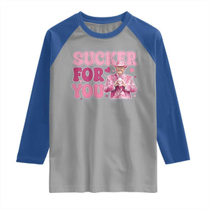 Funny Pink Trump Valentine's Day Sucker For You Raglan Shirt Hearts TS11 Sport Gray Royal Print Your Wear