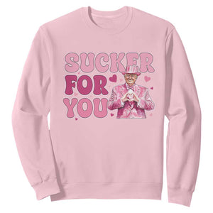 Funny Pink Trump Valentine's Day Sucker For You Sweatshirt Hearts TS11 Light Pink Print Your Wear