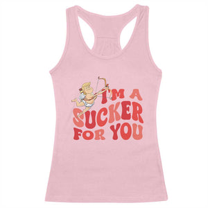Funny Cupid Trump Valentine's Day I'm A Sucker For You Racerback Tank Top TS11 Light Pink Print Your Wear
