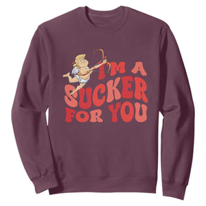 Funny Cupid Trump Valentine's Day I'm A Sucker For You Sweatshirt TS11 Maroon Print Your Wear