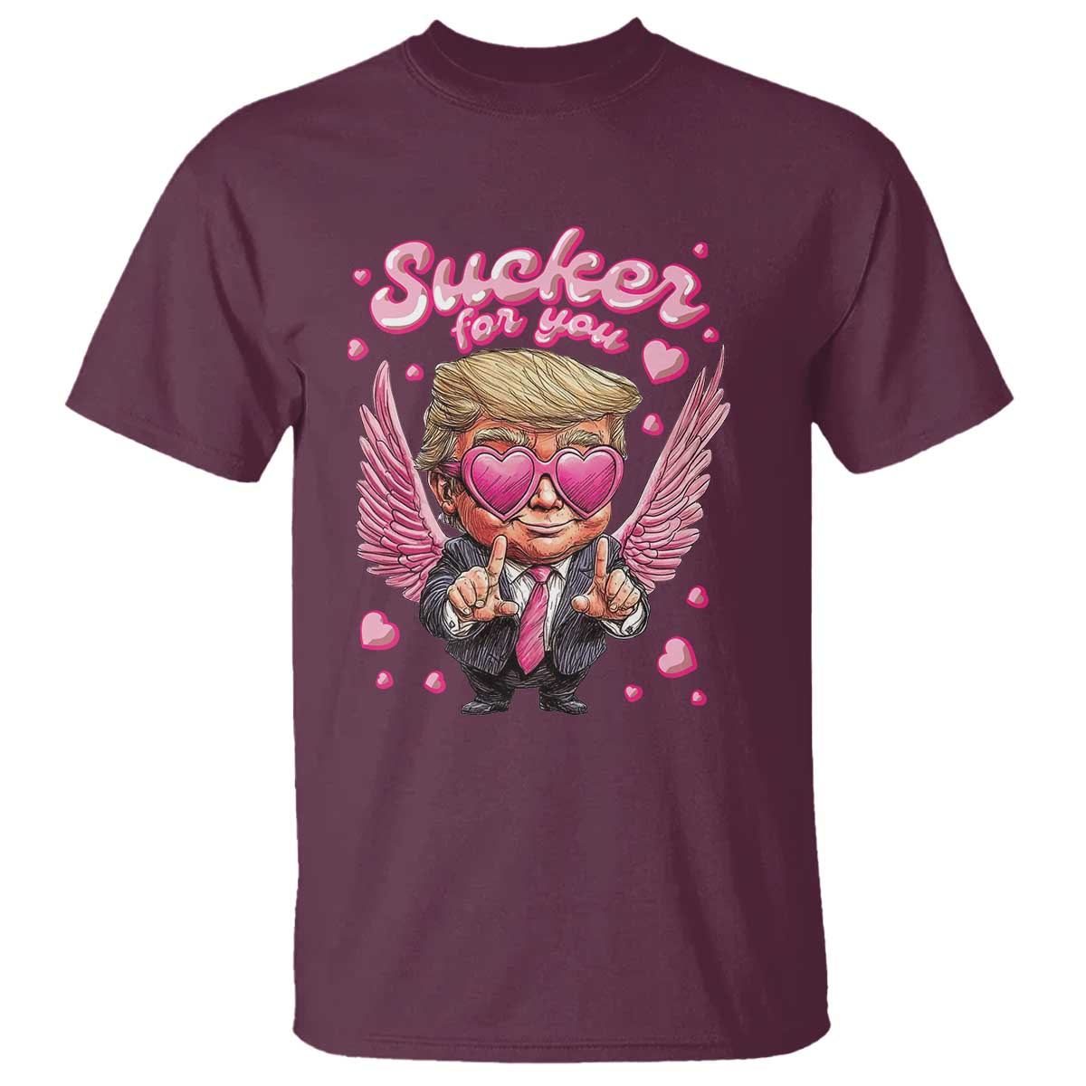 Funny Cupid Trump Valentine's Day T Shirt Sucker For You Cupid Hearts TS11 Maroon Print Your Wear