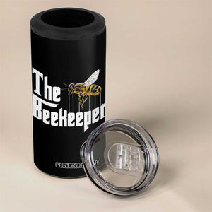 The Beekeeper 4 in 1 Can Cooler Tumbler Funny Keeping Apiary Beekeeping Gift TS11 Print Your Wear
