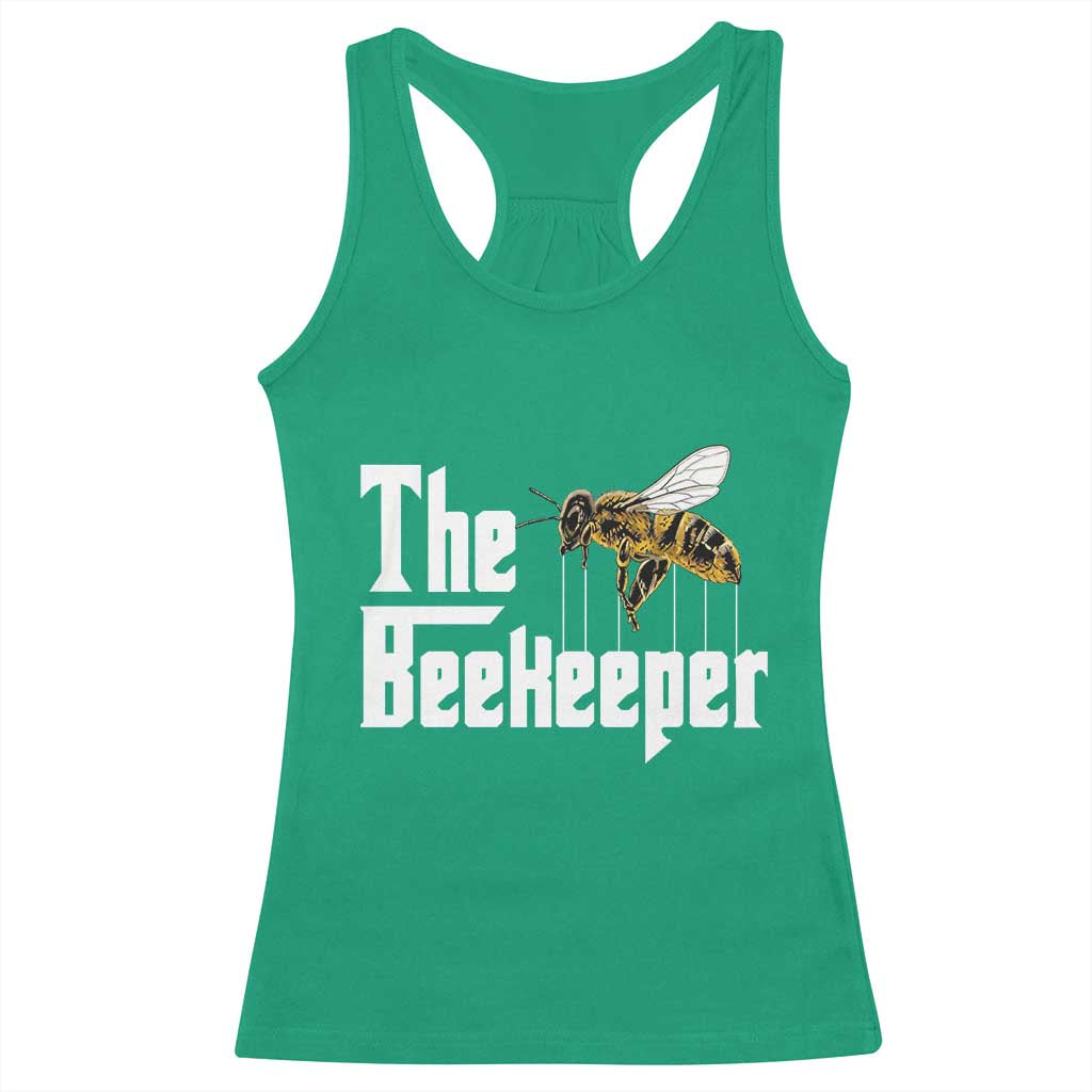 The Beekeeper Racerback Tank Top Funny Keeping Apiary Beekeeping Gift TS11 Irish Green Print Your Wear