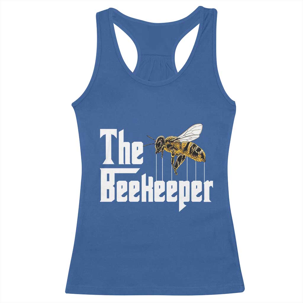 The Beekeeper Racerback Tank Top Funny Keeping Apiary Beekeeping Gift TS11 Royal Blue Print Your Wear