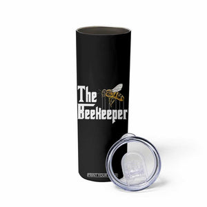The Beekeeper Skinny Tumbler Funny Keeping Apiary Beekeeping Gift TS11 Print Your Wear