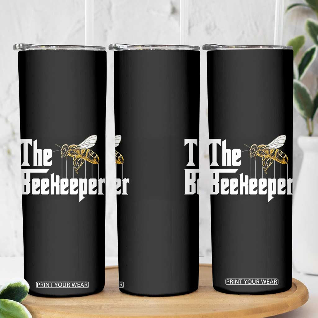 The Beekeeper Skinny Tumbler Funny Keeping Apiary Beekeeping Gift TS11 Print Your Wear
