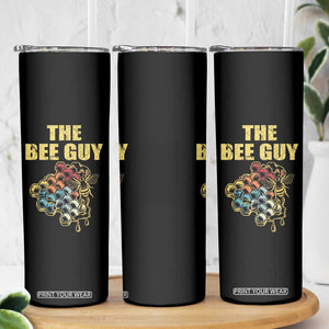 Funny Beekeeper Skinny Tumbler The Bee Guy Insect Animal Lover TS11 Print Your Wear