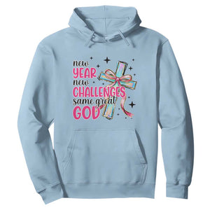 New Year New Challenges Same Great God Hoodie Christian New Year Eve TS11 Light Blue Print Your Wear