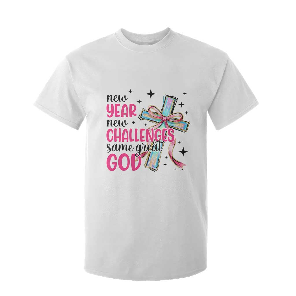 New Year New Challenges Same Great God T Shirt For Kid Christian New Year Eve TS11 White Print Your Wear
