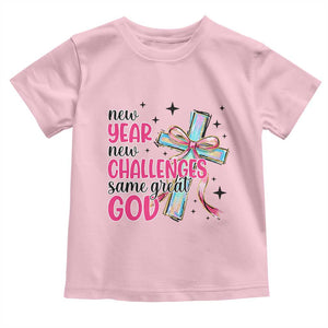 New Year New Challenges Same Great God Toddler T Shirt Christian New Year Eve TS11 Light Pink Print Your Wear